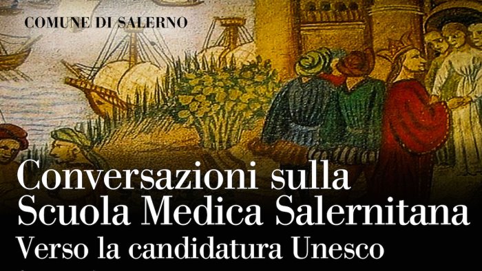 scuola medica patrimonio unesco via alle conversazioni