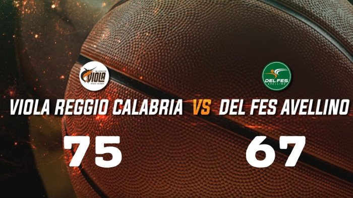 del fes ko all esordio la viola supera gli irpini 75 67