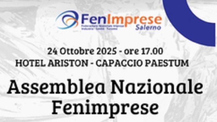 fenimprese paestum ospita l assemblea nazionale 2025