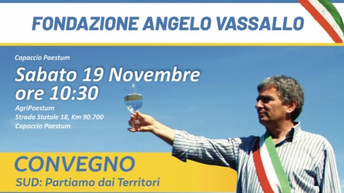 la fondazione angelo vassallo presenta sud partiamo dai territori