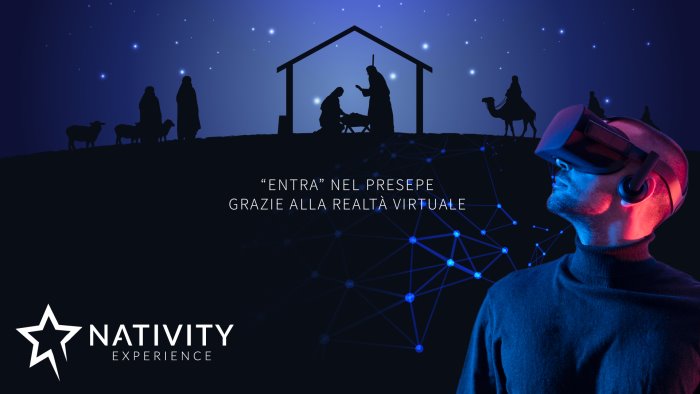 entrare nel presepe napoletano con la realta virtuale torna nativity experience