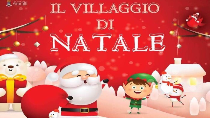 apre ad amalfi il villaggio di natale tra elfi ballerini e gnomi cantastorie