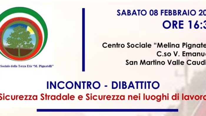 sicurezza stradale e nei luoghi di lavoro c e il confronto a san martino v c