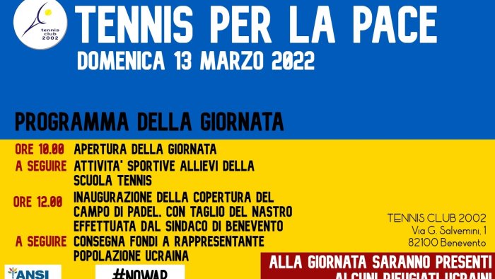 tennis club 2002 benevento tutto pronto per tennis per la pace