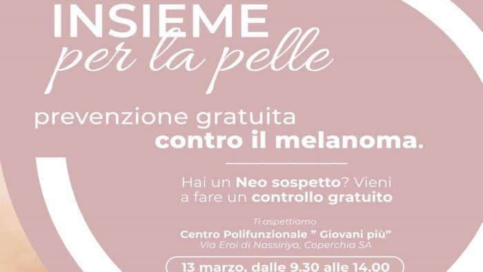 insieme per la pelle a pellezzano la campagna di prevenzione contro il melanoma