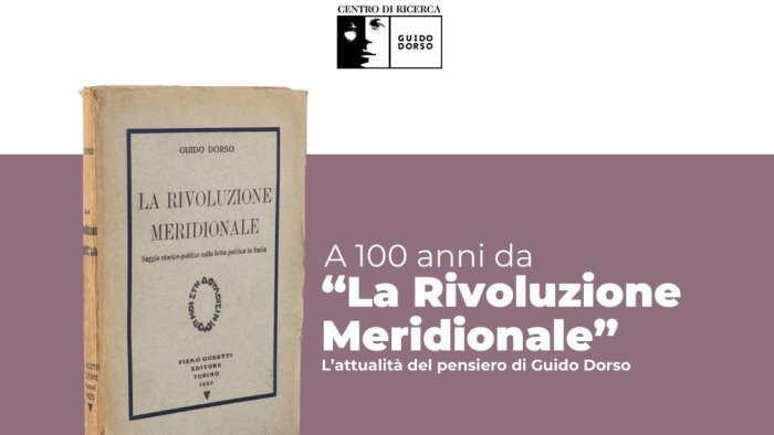 a cento anni da la rivoluzione meridionale seminario di studi ad avellino