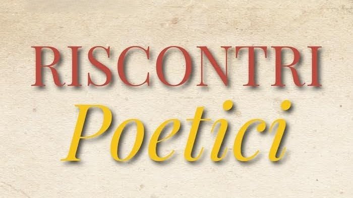 riscontri poetici al via la quarta edizione del concorso per poesia inedita