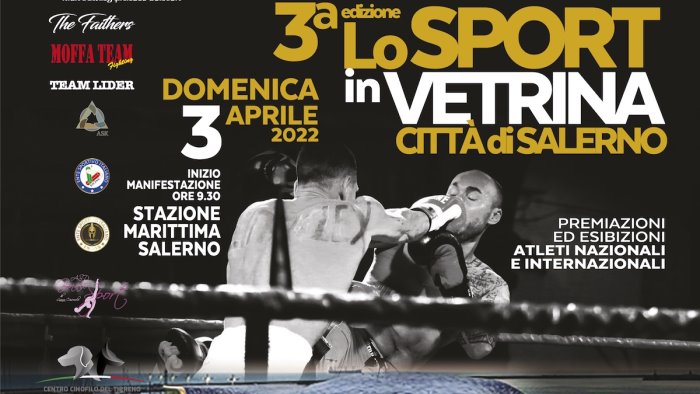 tutto pronto per la terza edizione di lo sport in vetrina citta di salerno