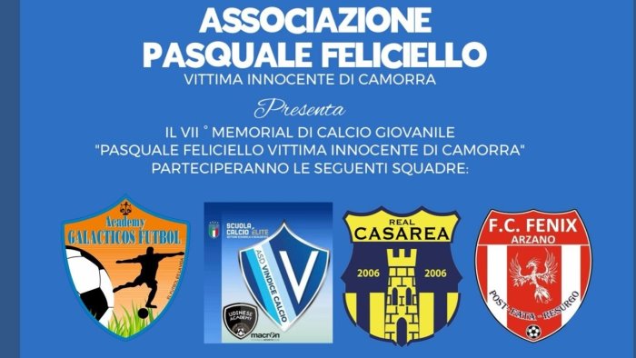 casalnuovo di napoli un torneo di calcio in memoria di pasquale feliciello