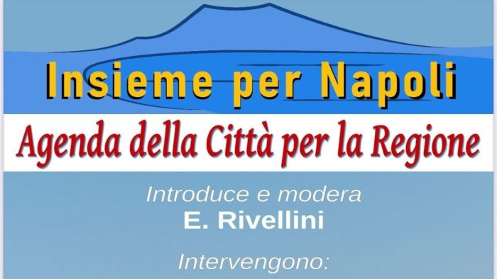 insieme per napoli agenda della citta per la regione