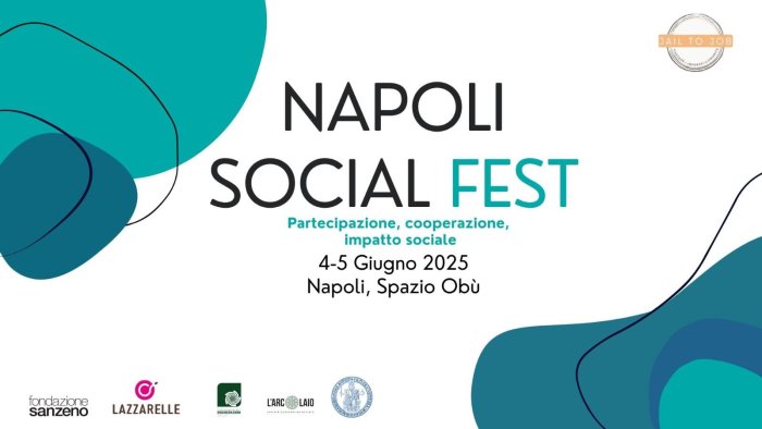 napoli social fest due giornate per ripensare giustizia e inclusione