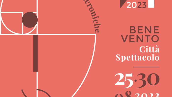 benevento citta spettacolo dal 25 al 30 agosto