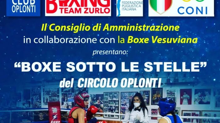 boxe sotto le stelle giovedi appuntamento al circolo oplonti