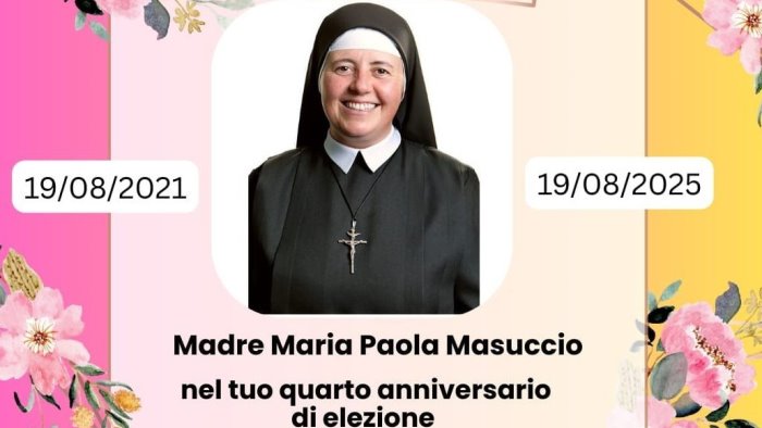 quarto anno da superiora generale per l arianese suor paola masuccio