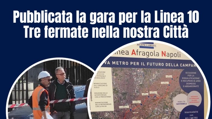 pubblicata la gara per la linea 10 della metro 3 fermate a casoria
