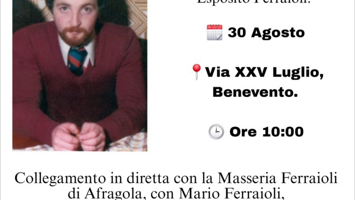 sabato 30 agosto libera benevento ricorda tonino esposito ferraioli