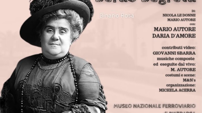 napoli binario rosa racconta matilde serao al museo ferroviario di pietrarsa