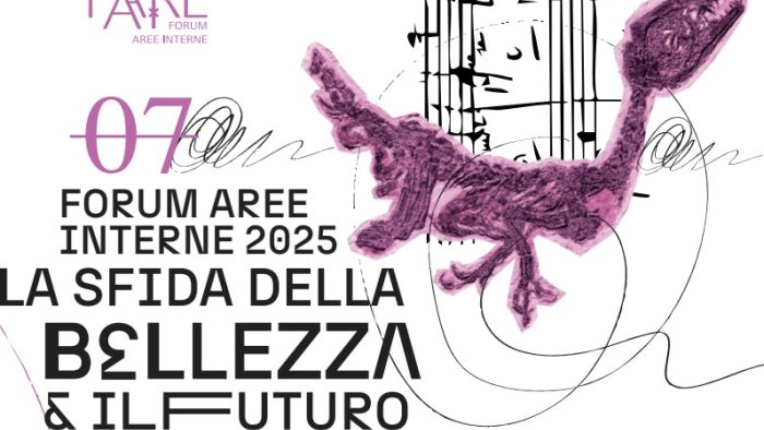 la sfida della bellezza e il futuro creativo al centro del forum aree interne