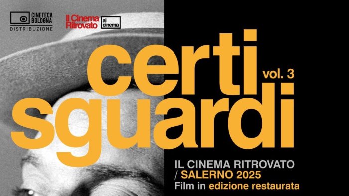 torna certi sguardi il grande cinema ritrovato nel centro storico di salerno