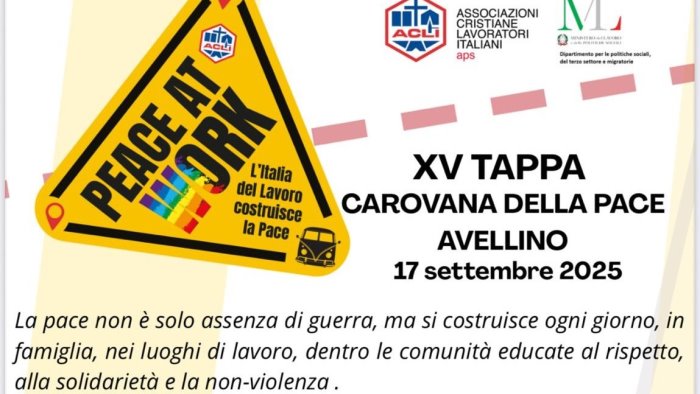carovana della pace tappa da avellino ecco il programma