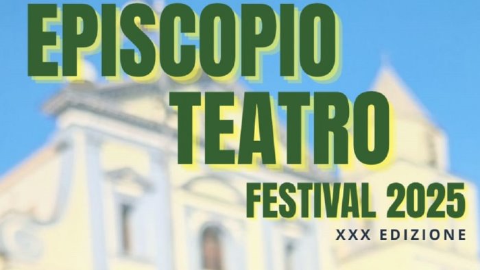 sarno ritorna l appuntamento con l episcopio teatro festival
